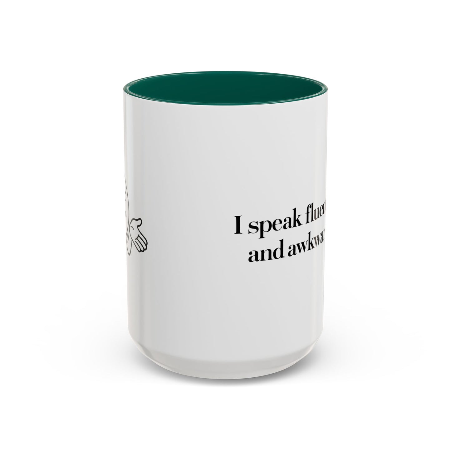 "I Speak Fluent Sarcasm and Awkward Silence" Mug - Modern Mastery of Alternative Communication