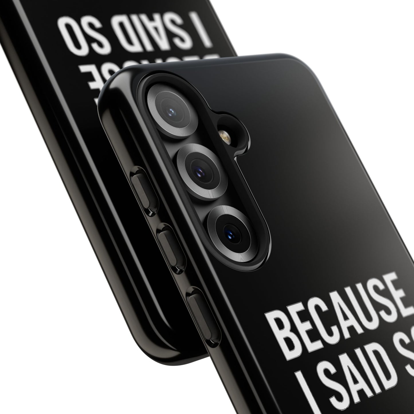 "Because I Said So" Phone Case - Reproductive Authority in Your Pocket