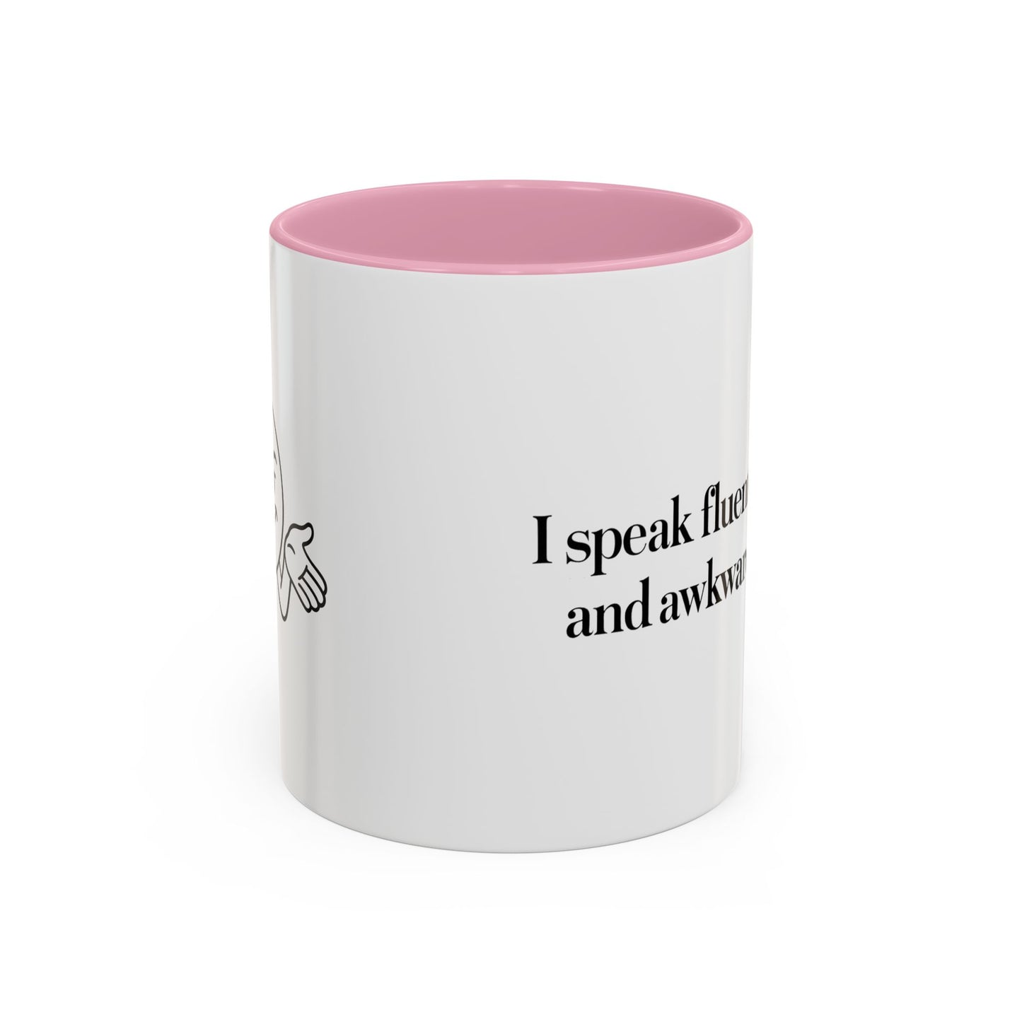 "I Speak Fluent Sarcasm and Awkward Silence" Mug - Modern Mastery of Alternative Communication