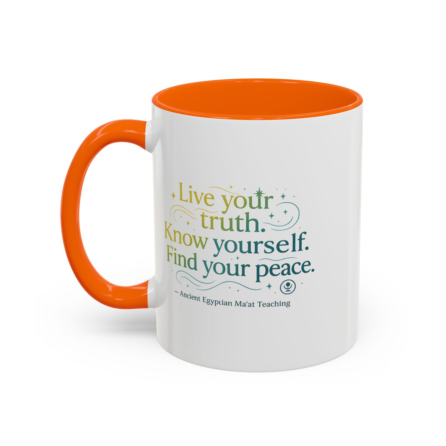 "Live Your Truth. Know Yourself. Find Your Peace." Ancient Egyptian Ma'at Mug - 4,000-Year-Old Wisdom for Morning Reflection