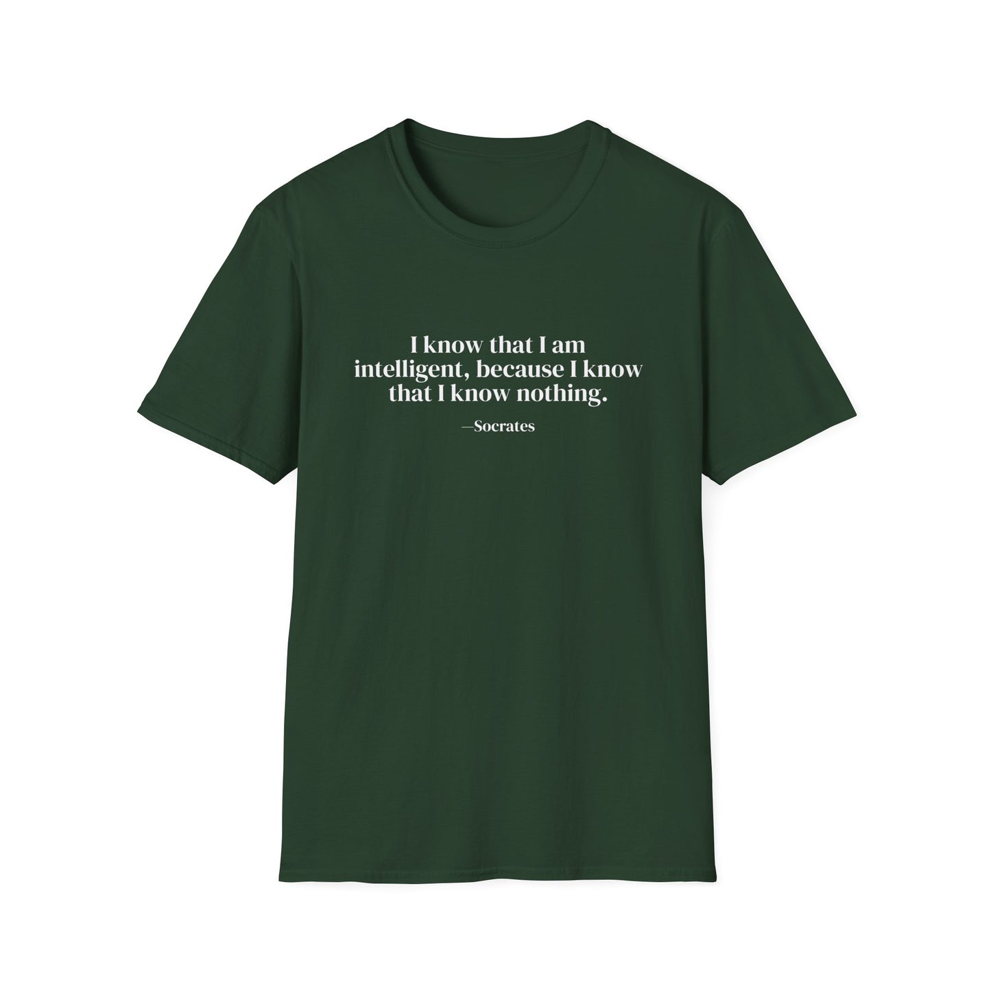 "I Know That I Am Intelligent, Because I Know That I Know Nothing" Socrates T-Shirt - Philosophical Humility Meets Intellectual Confidence