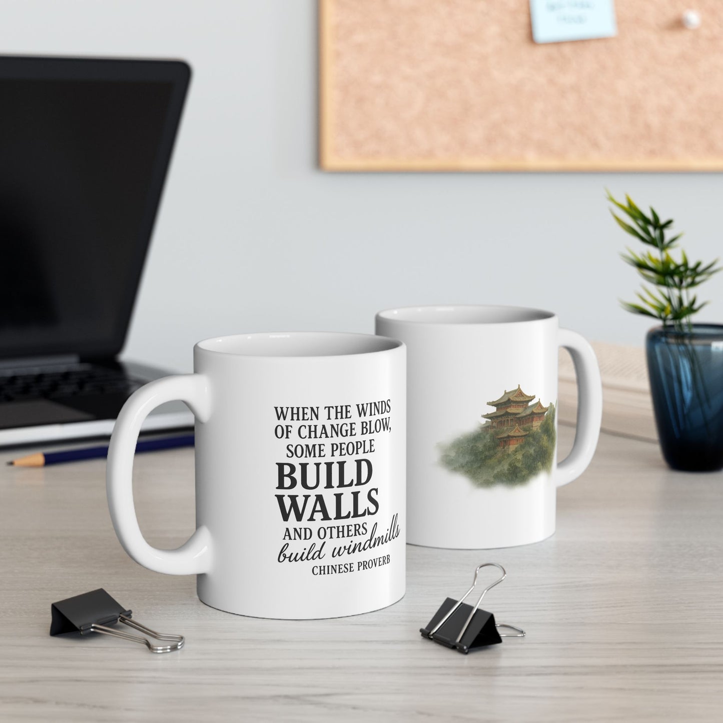 "When the Winds of Change Blow, Some People Build Walls and Others Build Windmills" Chinese Proverb Mug - Ancient Wisdom on Embracing Change