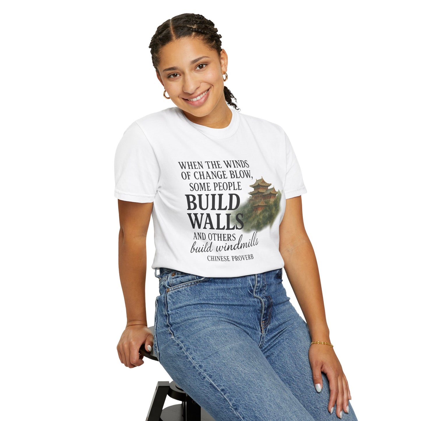 "When the Winds of Change Blow, Some People Build Walls and Others Build Windmills" Chinese Proverb T-Shirt - Ancient Wisdom on Embracing Change