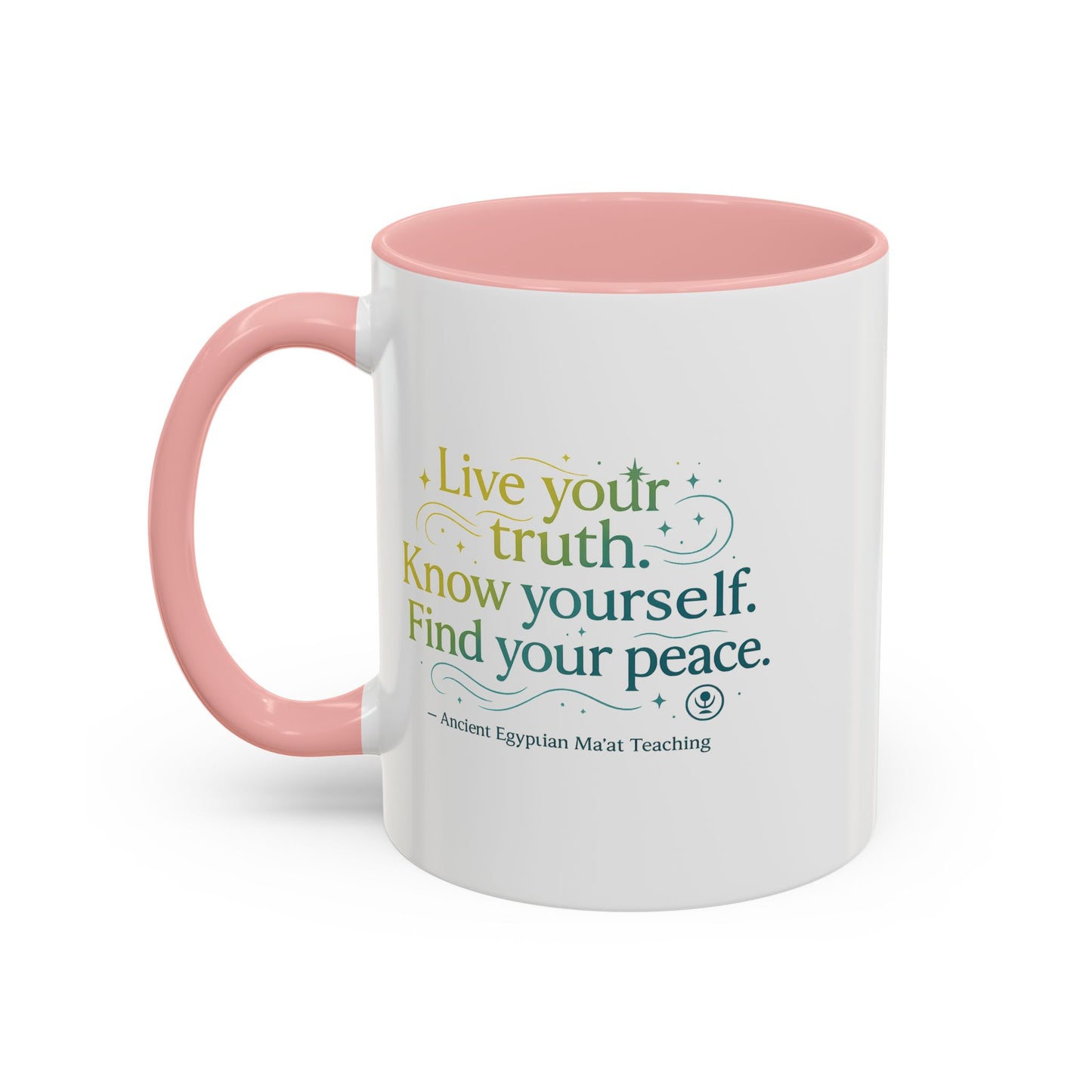 "Live Your Truth. Know Yourself. Find Your Peace." Ancient Egyptian Ma'at Mug - 4,000-Year-Old Wisdom for Morning Reflection