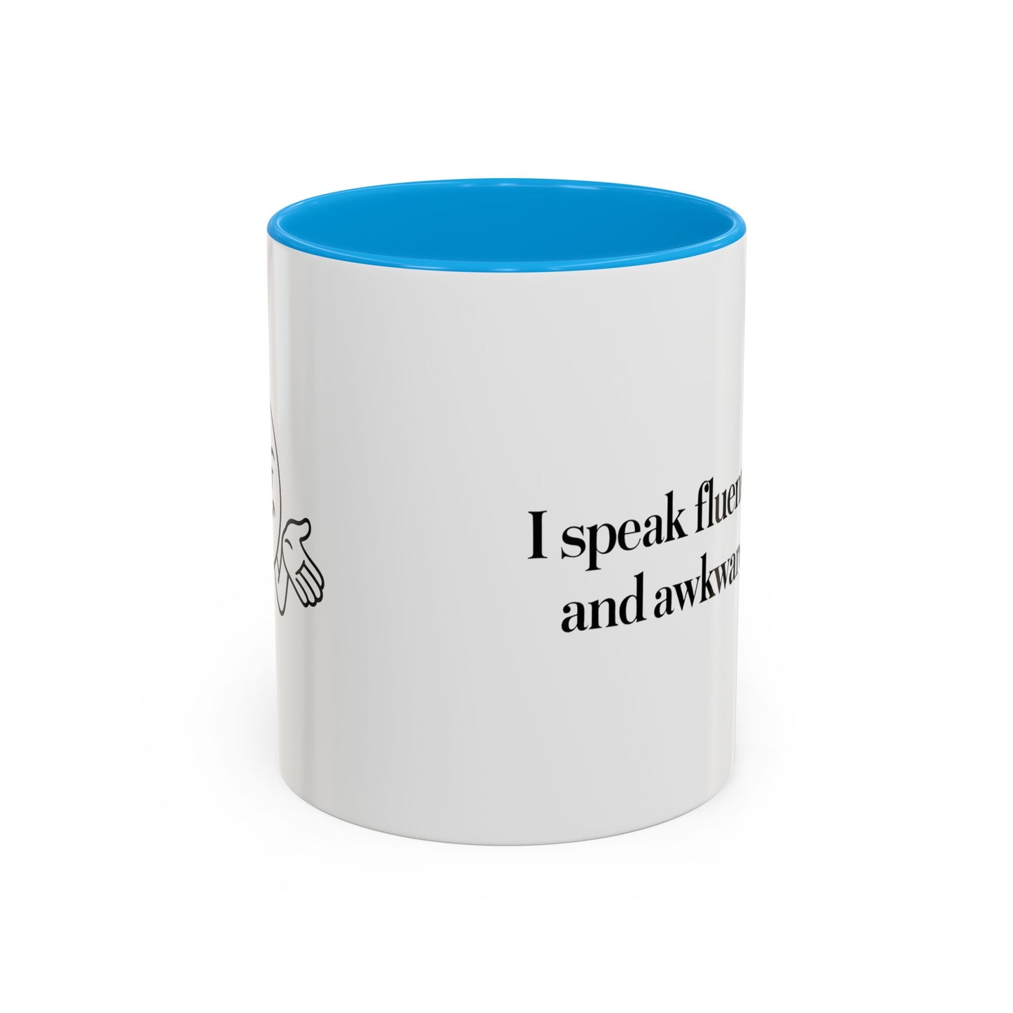 "I Speak Fluent Sarcasm and Awkward Silence" Mug - Modern Mastery of Alternative Communication