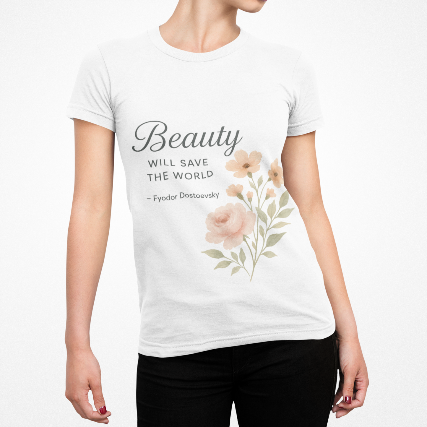 "Beauty Will Save the World" Dostoevsky Women's T-Shirt - Literary Philosophy with Feminine Grace