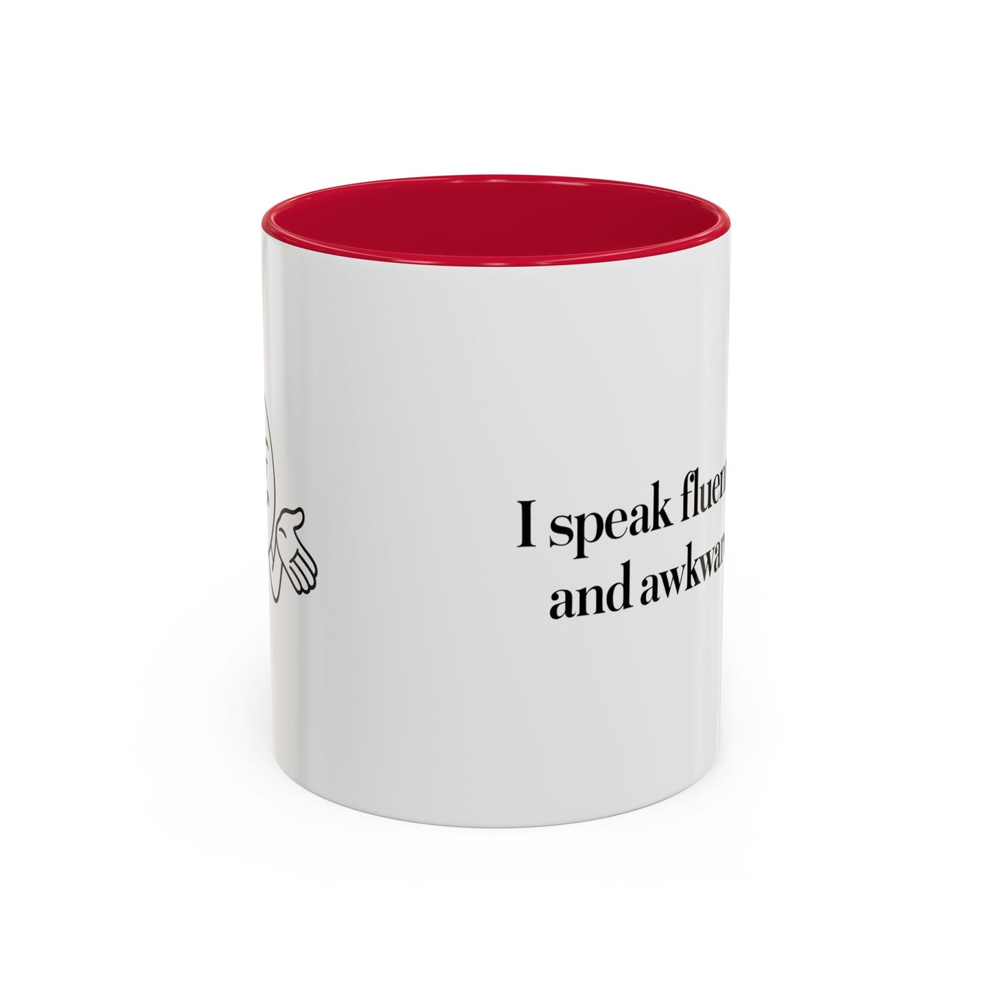 "I Speak Fluent Sarcasm and Awkward Silence" Mug - Modern Mastery of Alternative Communication