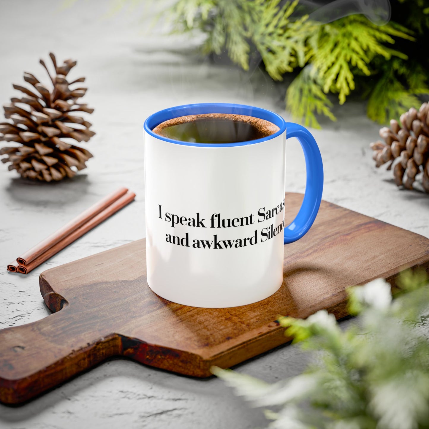 "I Speak Fluent Sarcasm and Awkward Silence" Mug - Modern Mastery of Alternative Communication