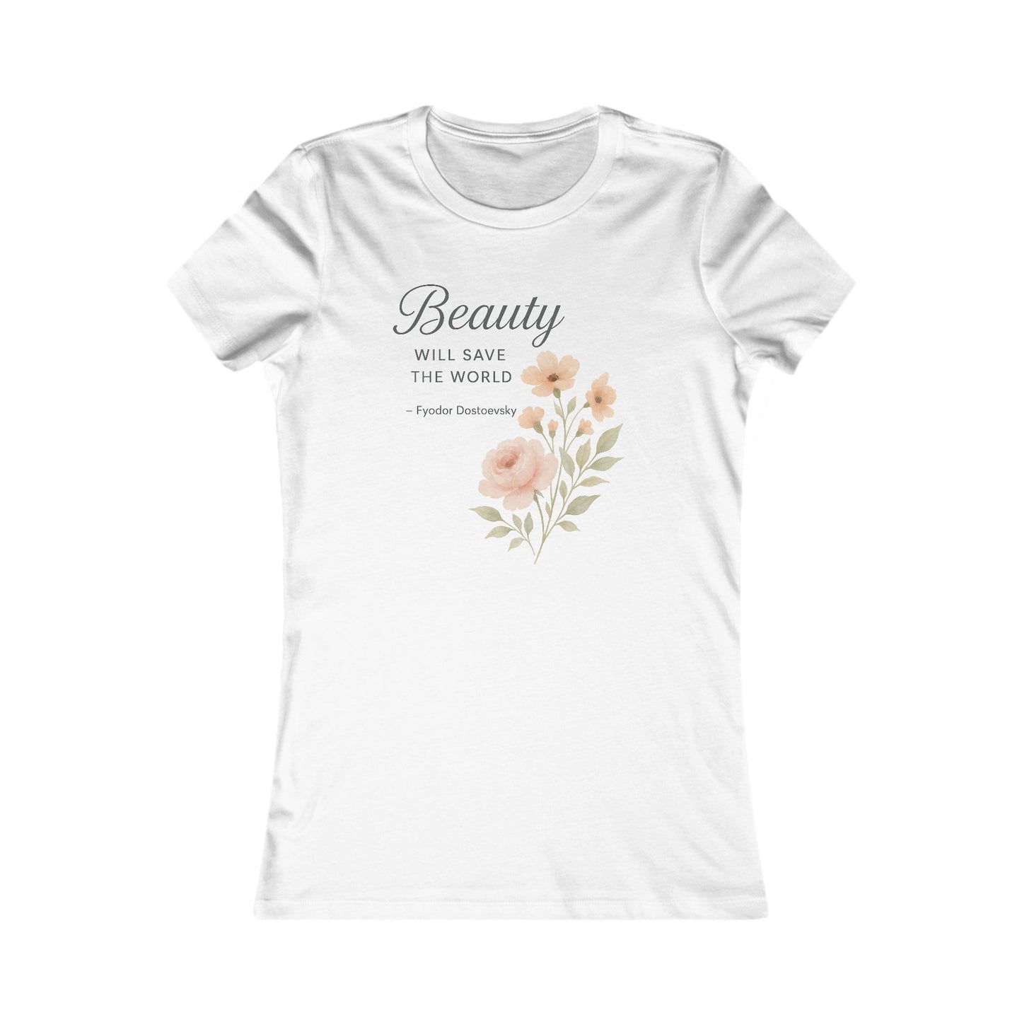 "Beauty Will Save the World" Dostoevsky Women's T-Shirt - Literary Philosophy with Feminine Grace