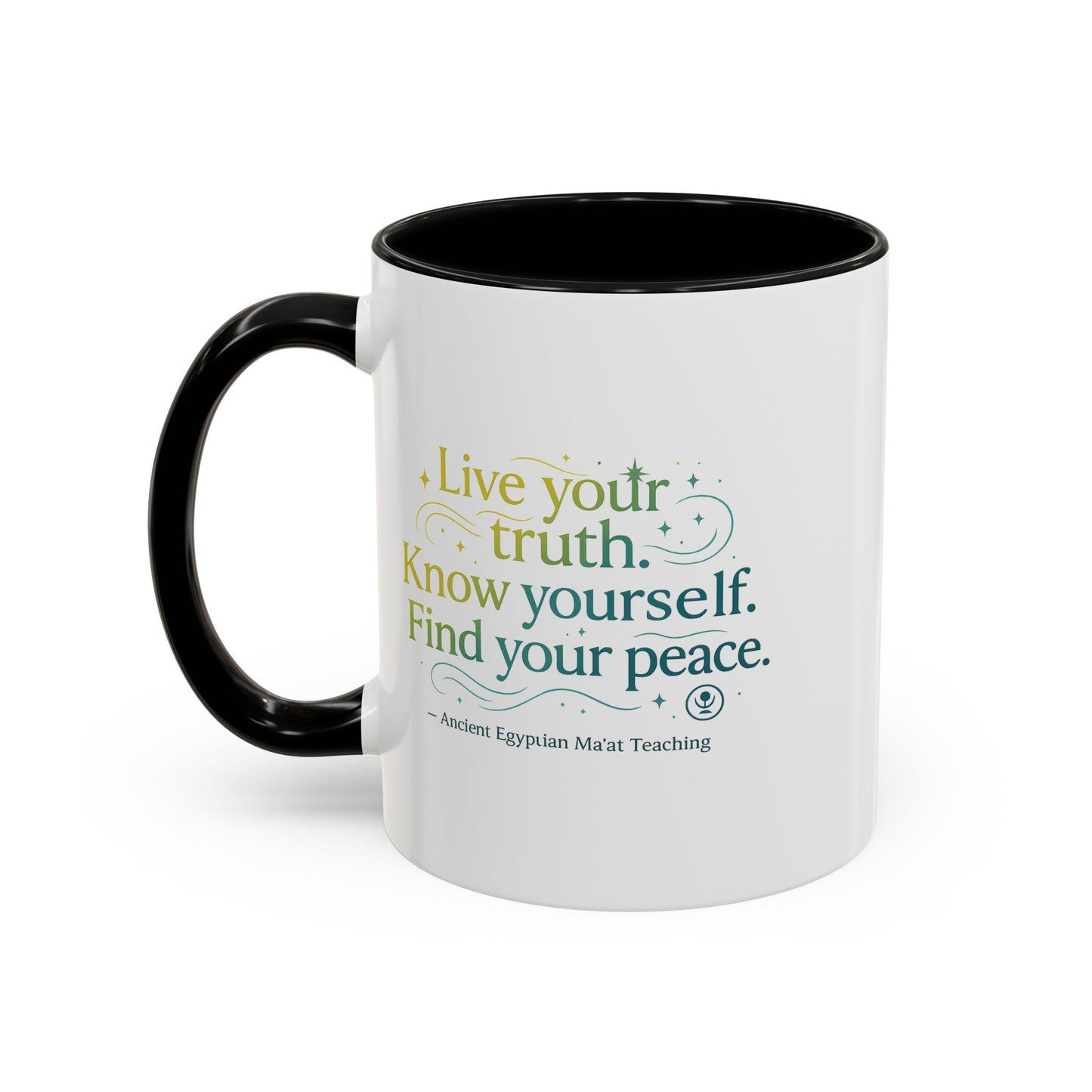 "Live Your Truth. Know Yourself. Find Your Peace." Ancient Egyptian Ma'at Mug - 4,000-Year-Old Wisdom for Morning Reflection