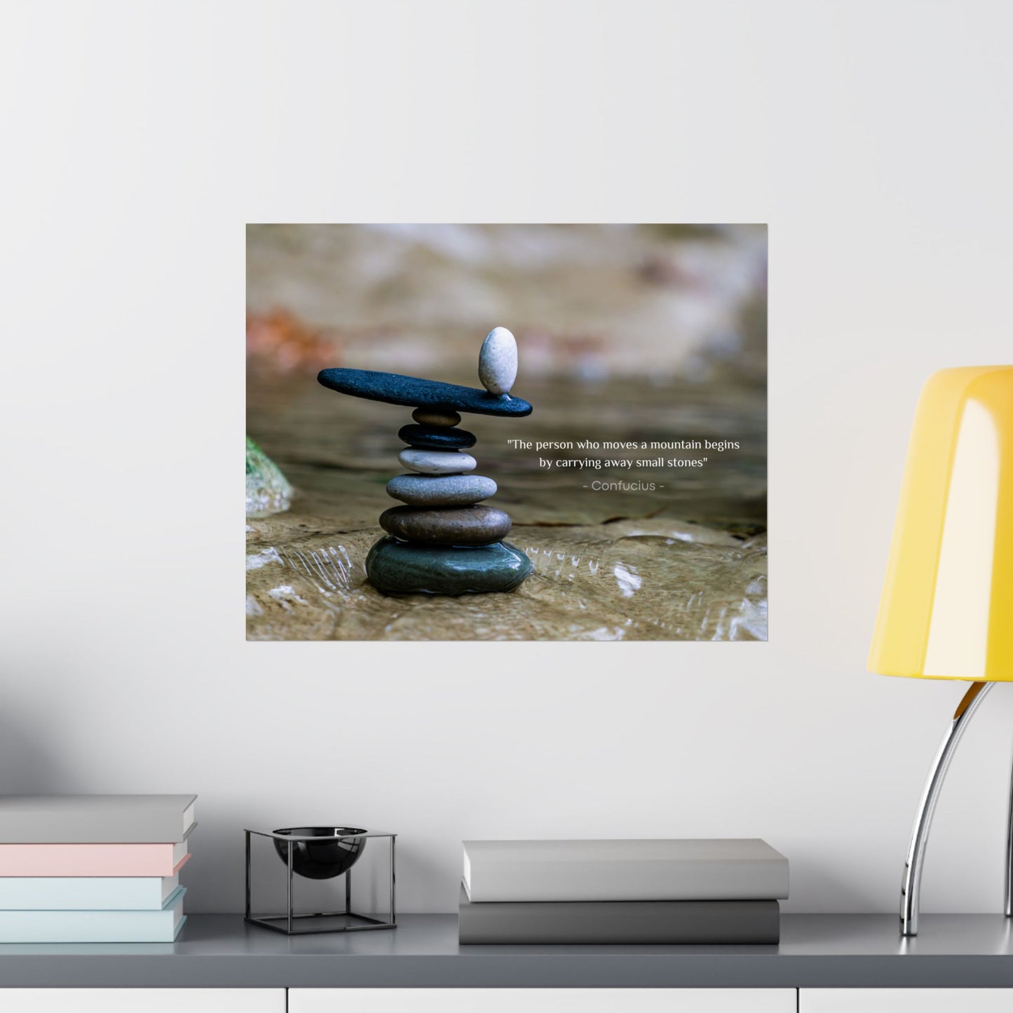 "The Person Who Moves a Mountain Begins by Carrying Away Small Stones" Confucius Wall Art - Ancient Chinese Wisdom on Persistent Progress