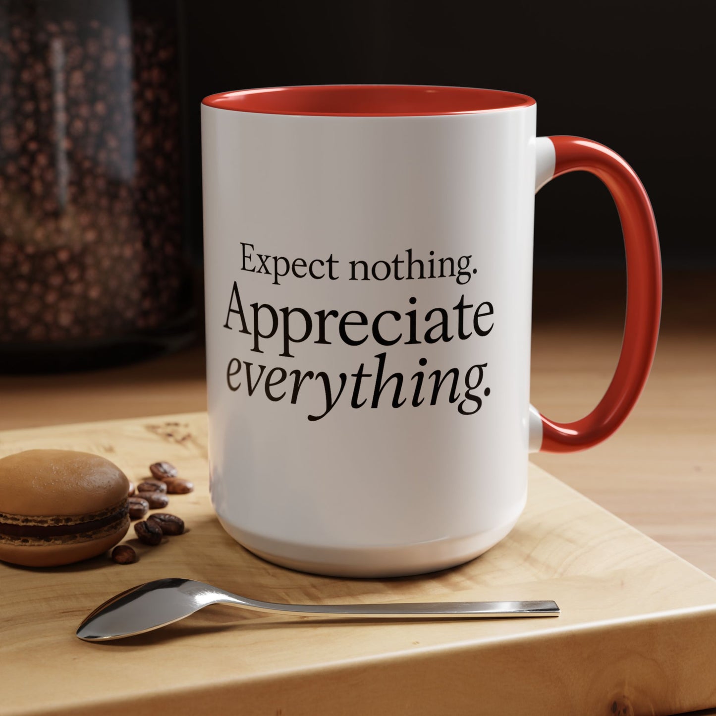 "Expect Nothing. Appreciate Everything" Mug - Modern Zen for Daily Gratitude Practice