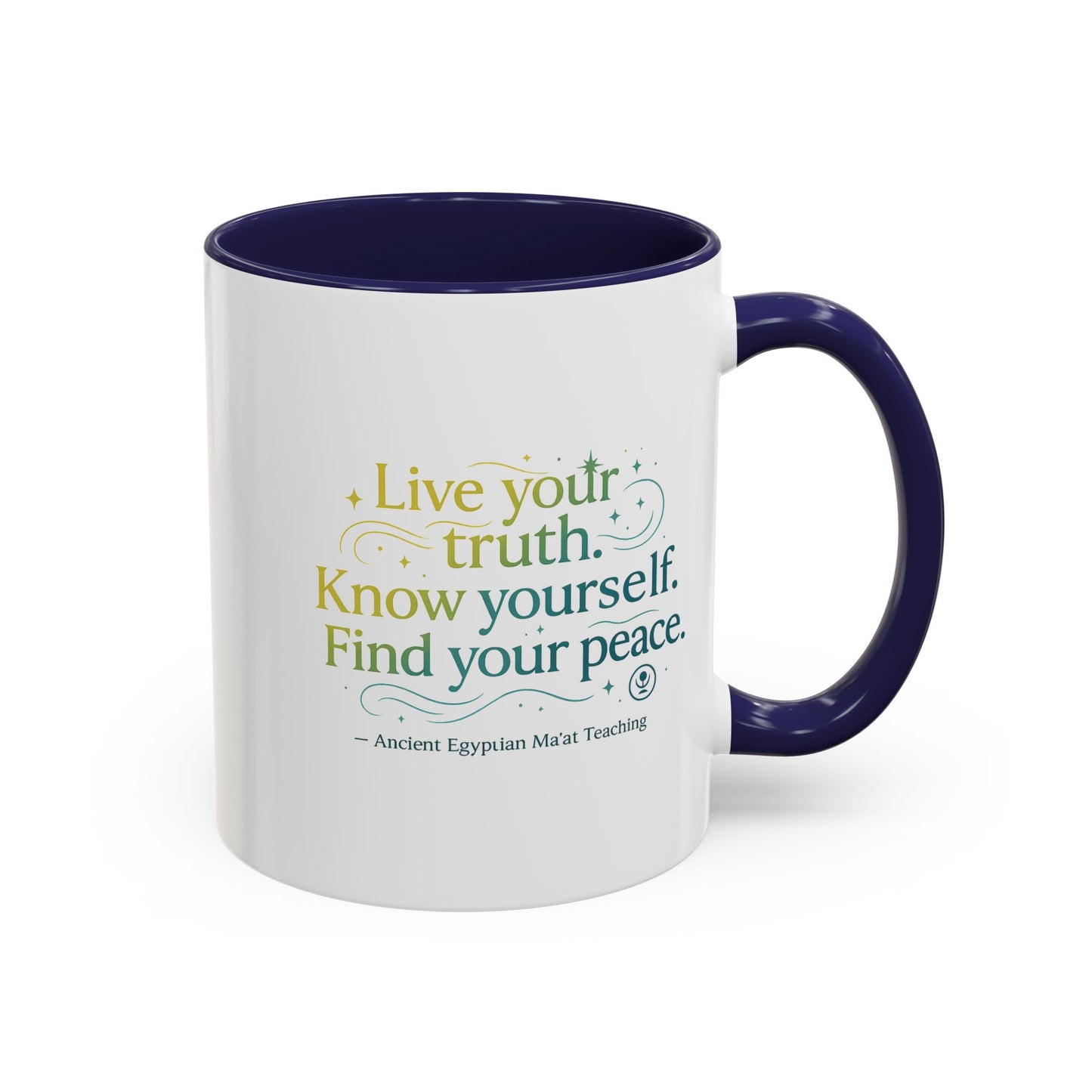 "Live Your Truth. Know Yourself. Find Your Peace." Ancient Egyptian Ma'at Mug - 4,000-Year-Old Wisdom for Morning Reflection