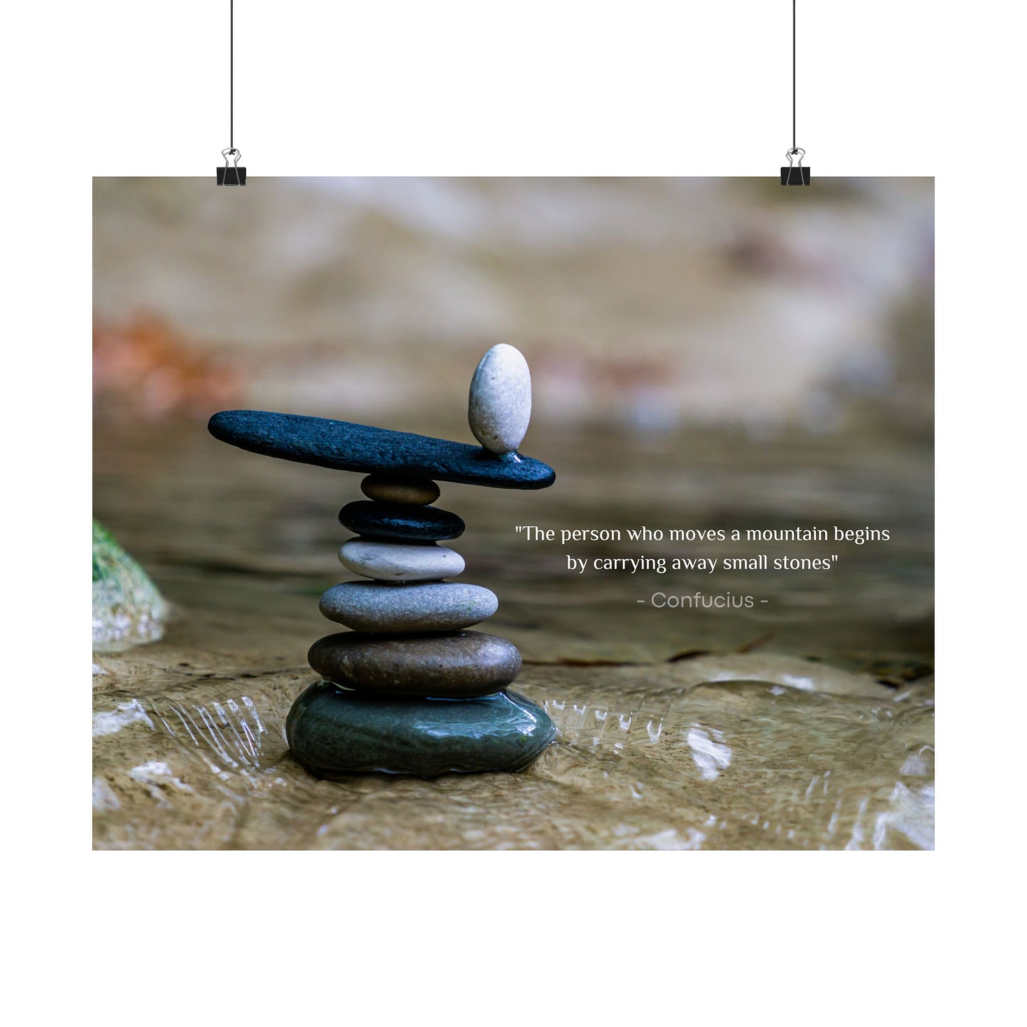 "The Person Who Moves a Mountain Begins by Carrying Away Small Stones" Confucius Wall Art - Ancient Chinese Wisdom on Persistent Progress
