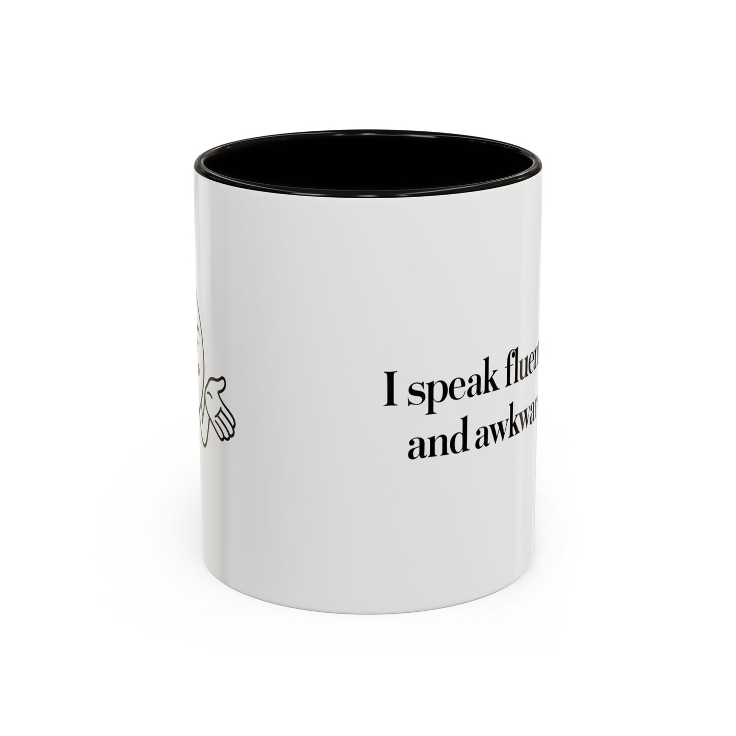 "I Speak Fluent Sarcasm and Awkward Silence" Mug - Modern Mastery of Alternative Communication
