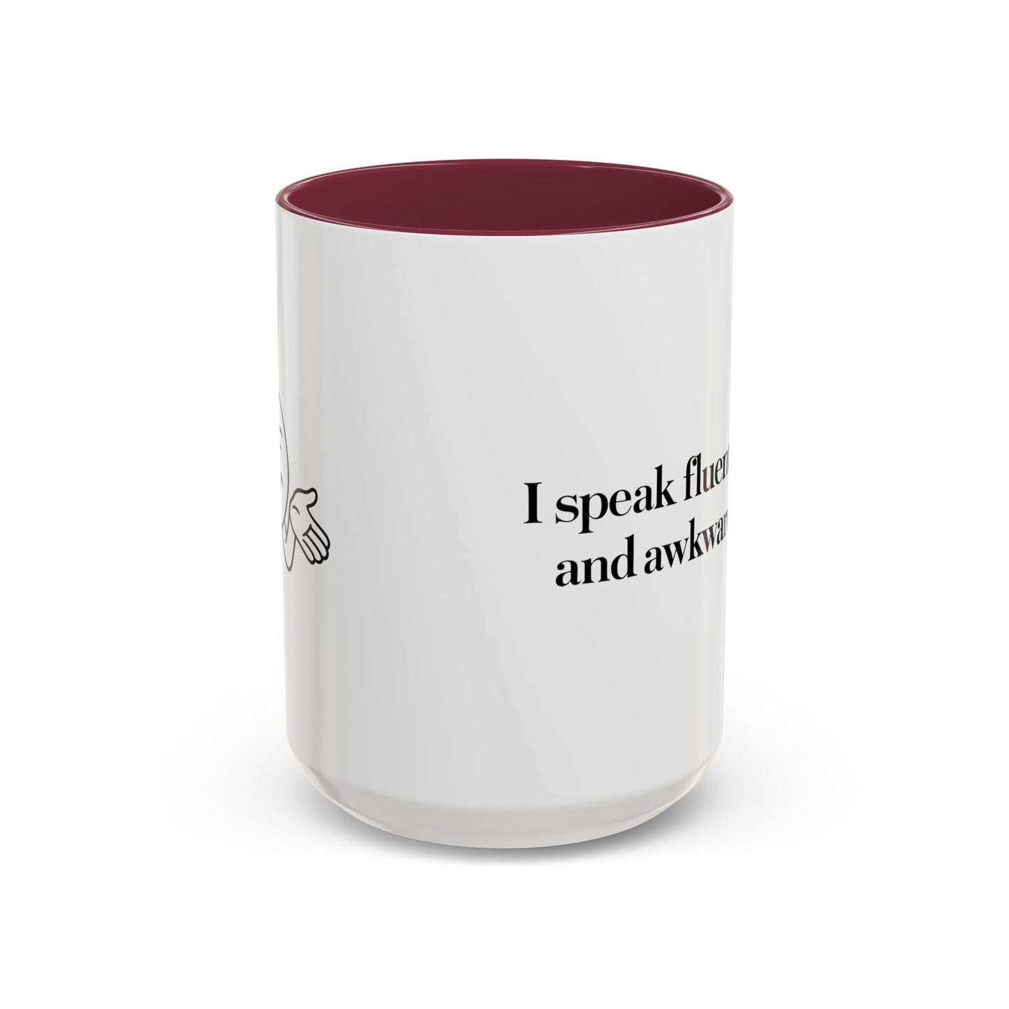 "I Speak Fluent Sarcasm and Awkward Silence" Mug - Modern Mastery of Alternative Communication