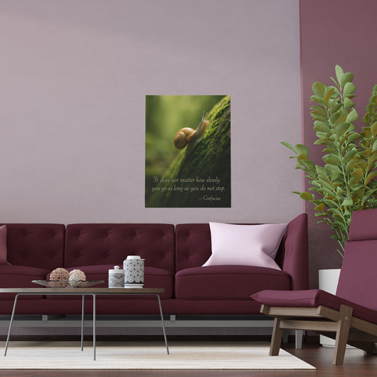 "It Does Not Matter How Slowly You Go As Long As You Do Not Stop" Confucius Wall Art - Ancient Chinese Wisdom on Persistence