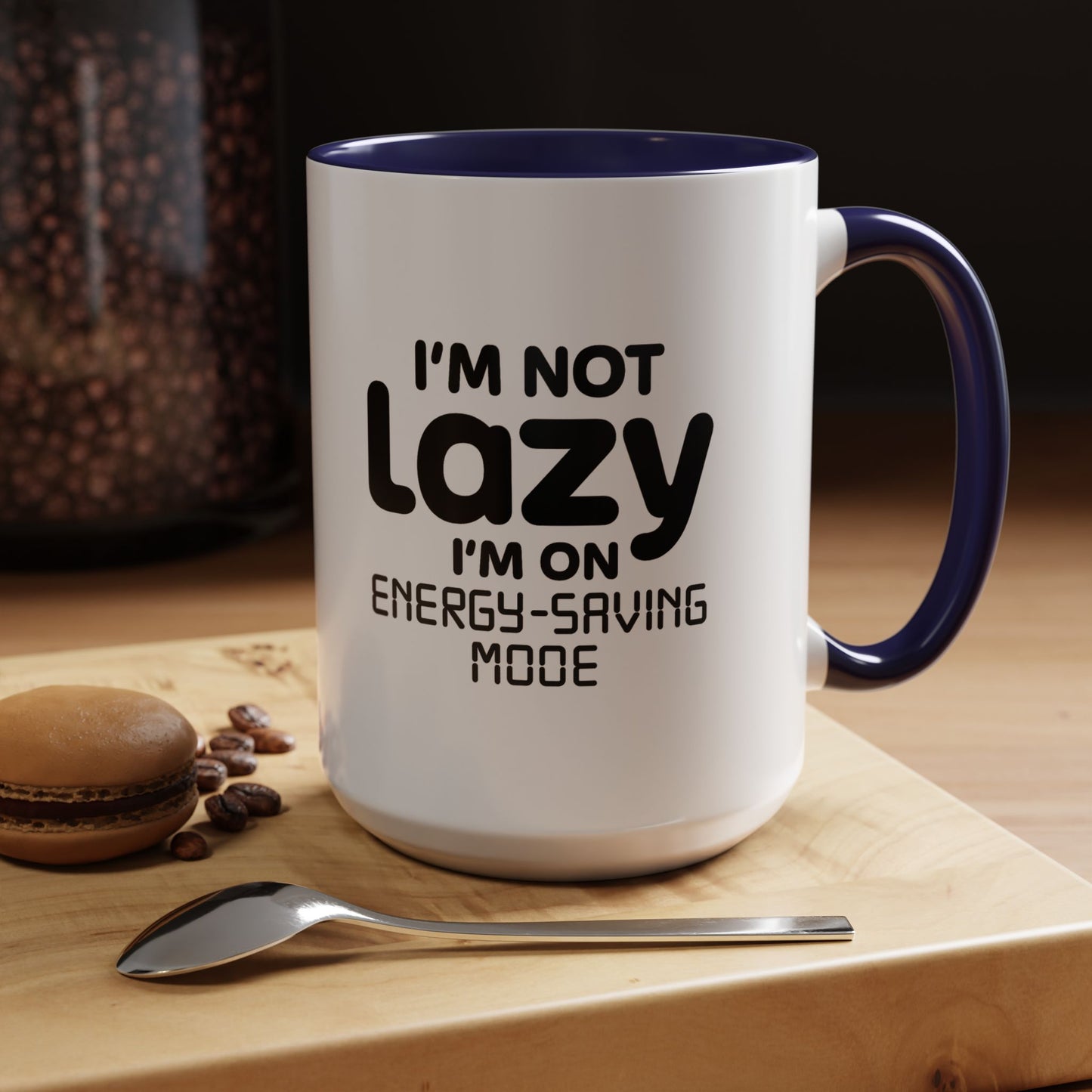 "I'm Not Lazy, I'm On Energy-Saving Mode" Mug - Modern Philosophy Meets Tech Efficiency