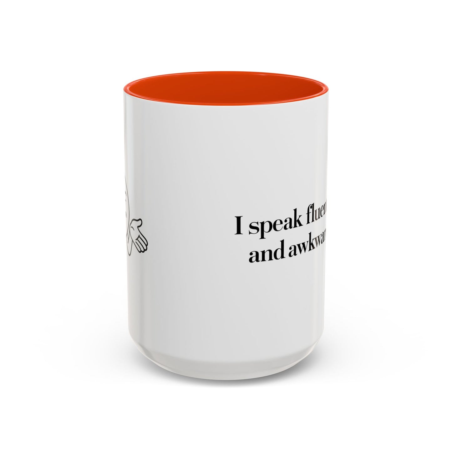 "I Speak Fluent Sarcasm and Awkward Silence" Mug - Modern Mastery of Alternative Communication