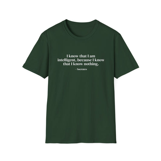 "I Know That I Am Intelligent, Because I Know That I Know Nothing" Socrates T-Shirt - Philosophical Humility Meets Intellectual Confidence