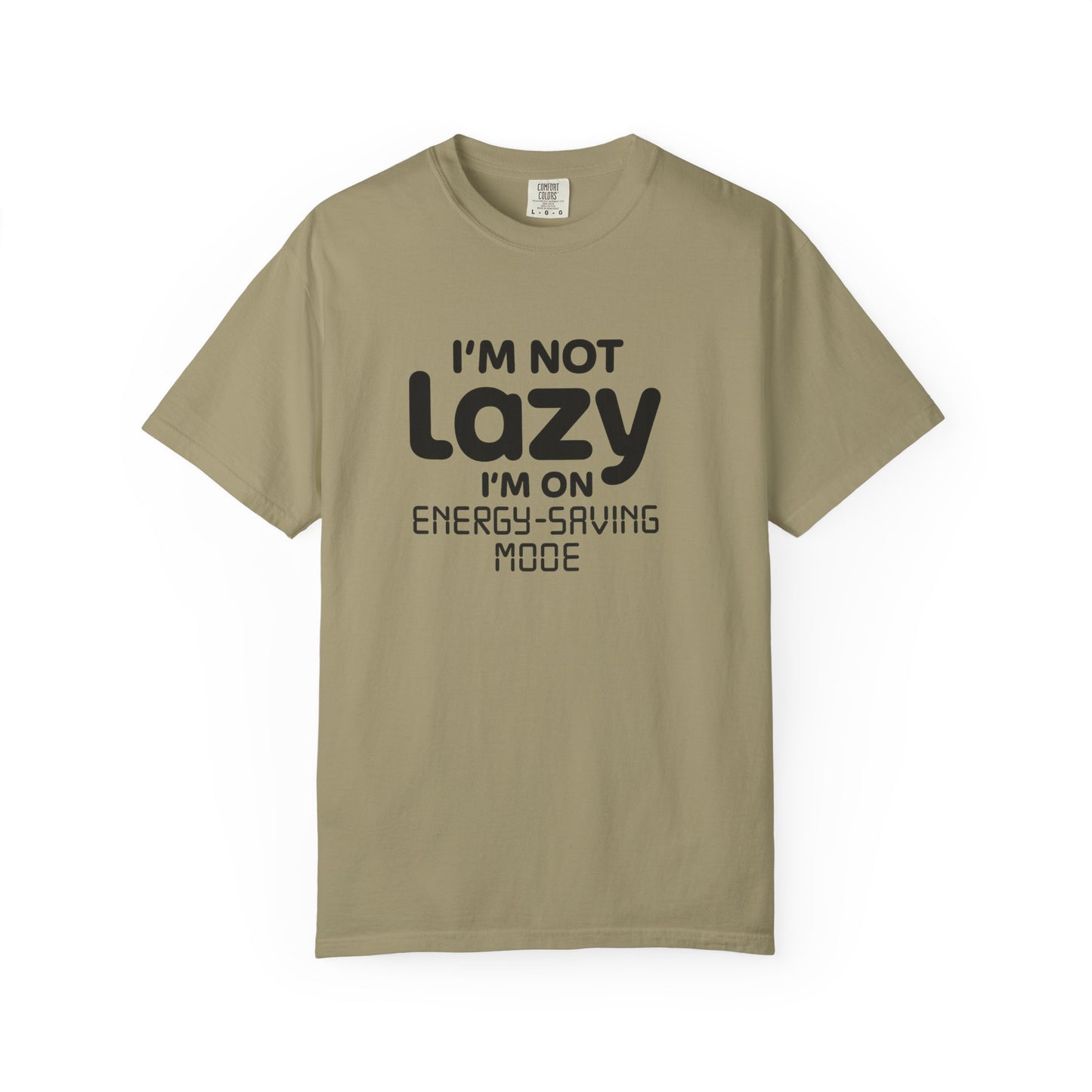 "I'm Not Lazy, I'm On Energy-Saving Mode" T-Shirt - Modern Philosophy Meets Tech Humor
