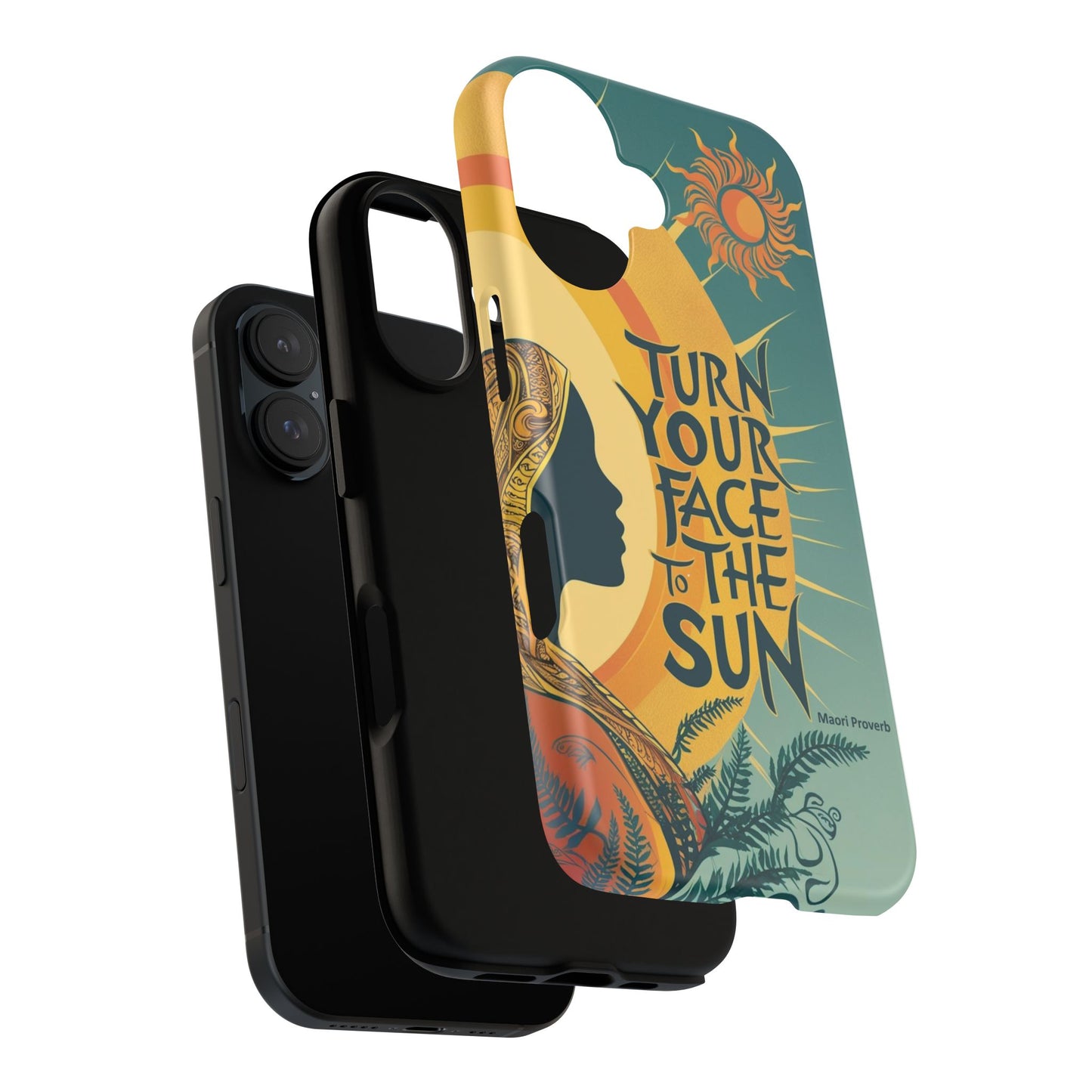 "Turn Your Face to the Sun" Ancient Polynesian Wisdom Phone Case - Island Philosophy for Daily Inspiration