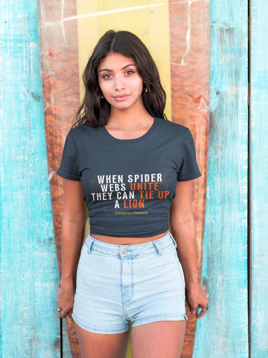 "When Spider Webs Unite They Can Tie Up a Lion" Ethiopian Proverb T-Shirt - African Wisdom on Collective Power