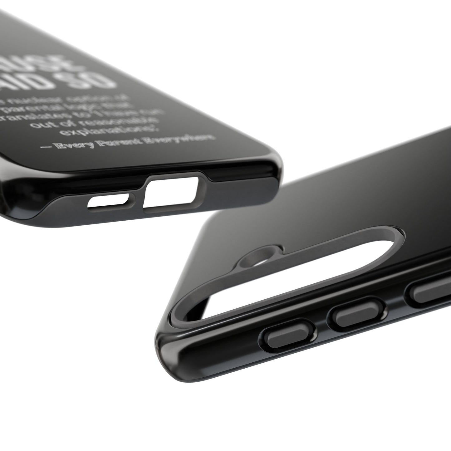 "Because I Said So" Phone Case - Reproductive Authority in Your Pocket