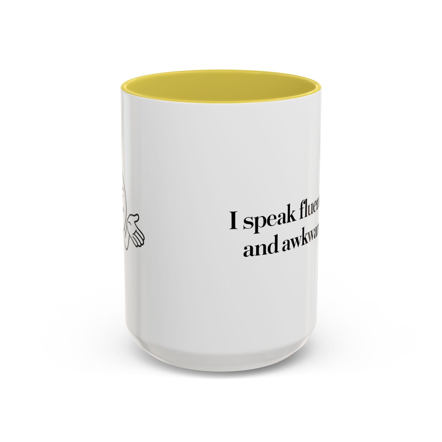 "I Speak Fluent Sarcasm and Awkward Silence" Mug - Modern Mastery of Alternative Communication