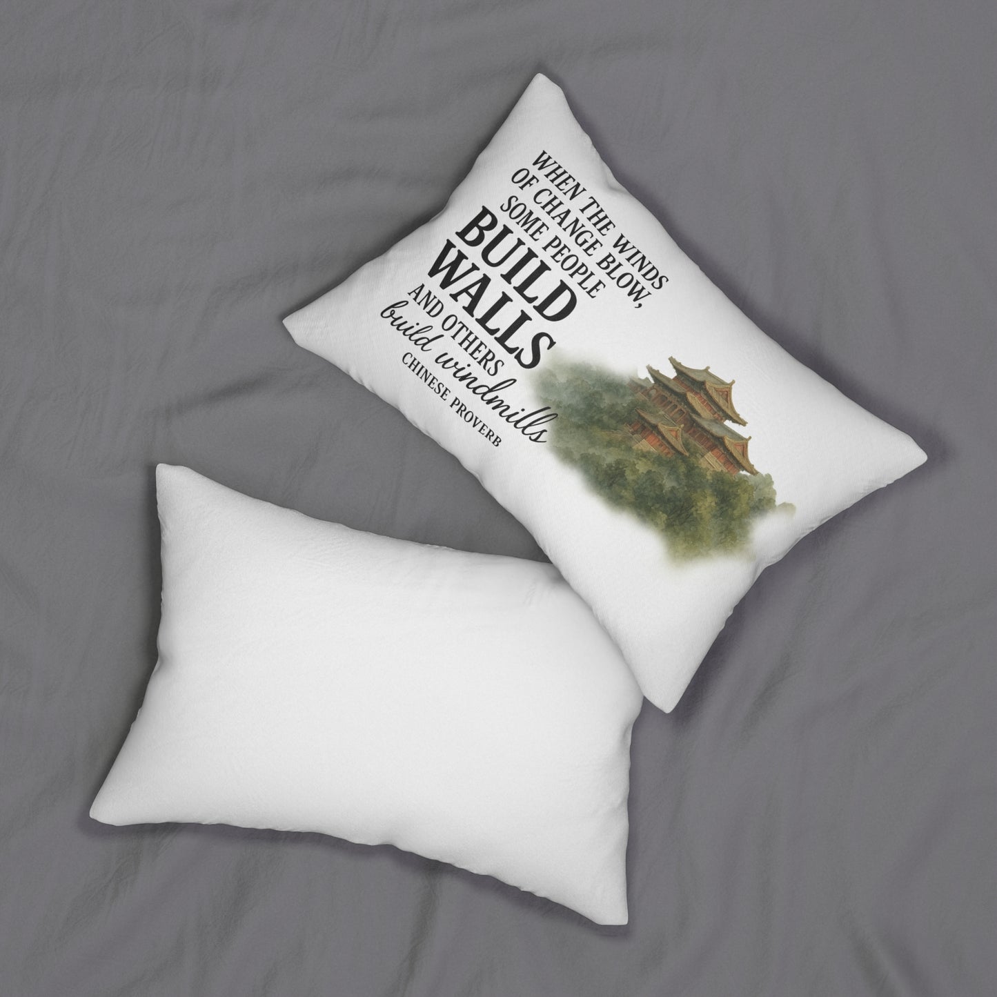 "When the Winds of Change Blow, Some People Build Walls and Others Build Windmills" Chinese Proverb Pillow - Ancient Wisdom on Embracing Change