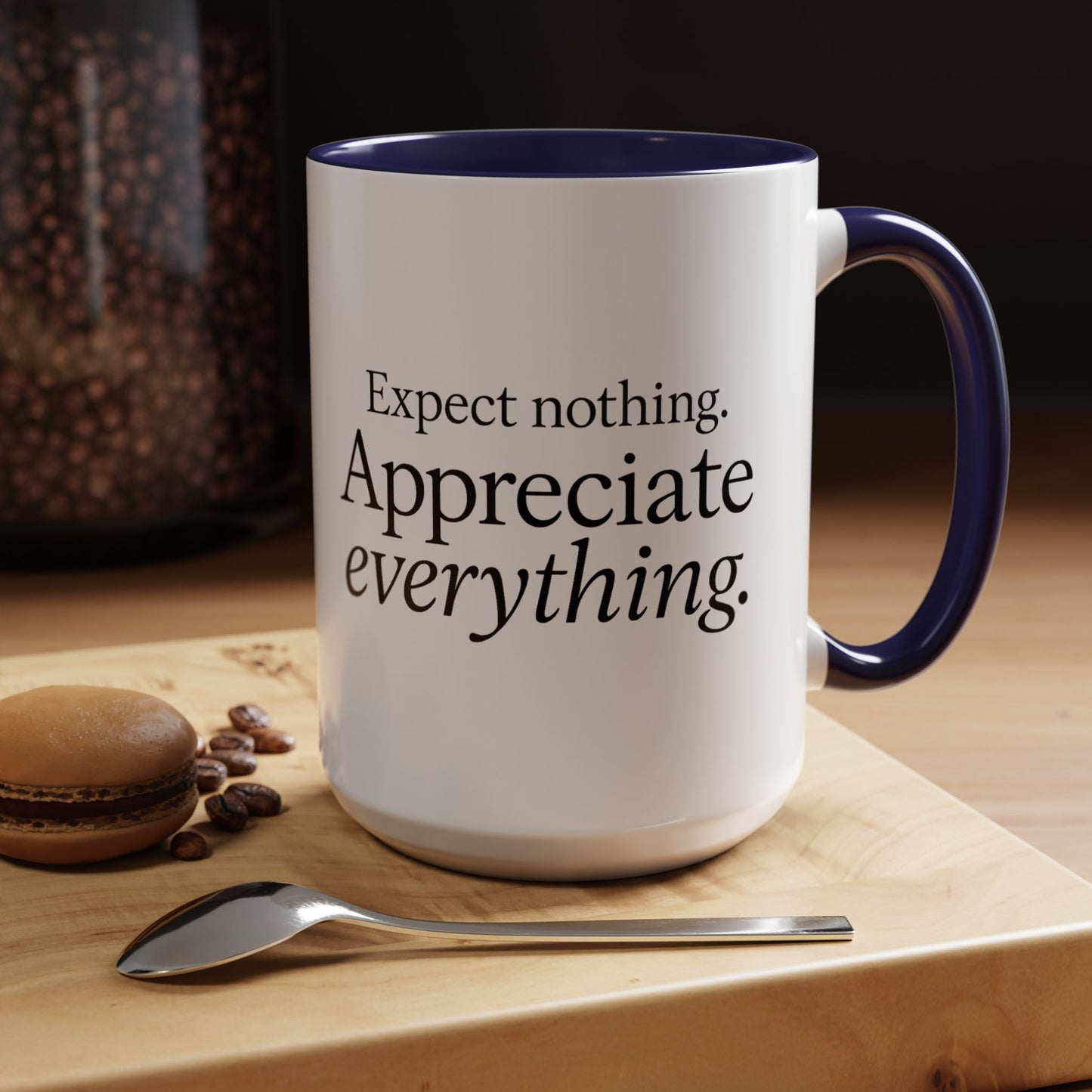 "Expect Nothing. Appreciate Everything" Mug - Modern Zen for Daily Gratitude Practice