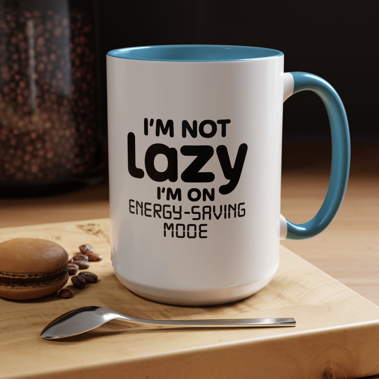 "I'm Not Lazy, I'm On Energy-Saving Mode" Mug - Modern Philosophy Meets Tech Efficiency