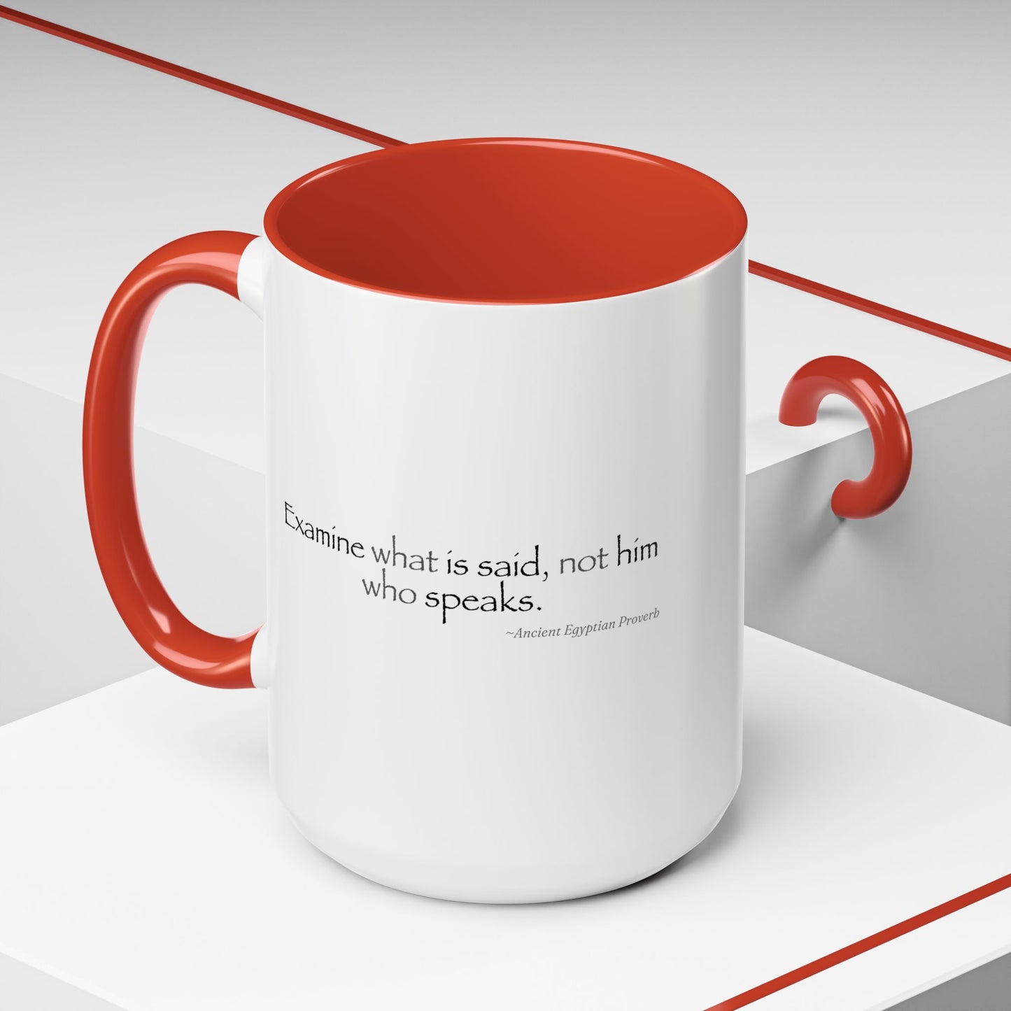 "Examine What Is Said, Not Him Who Speaks" Ancient Egyptian Proverb Mug - Ma'at Wisdom for Critical Thinking