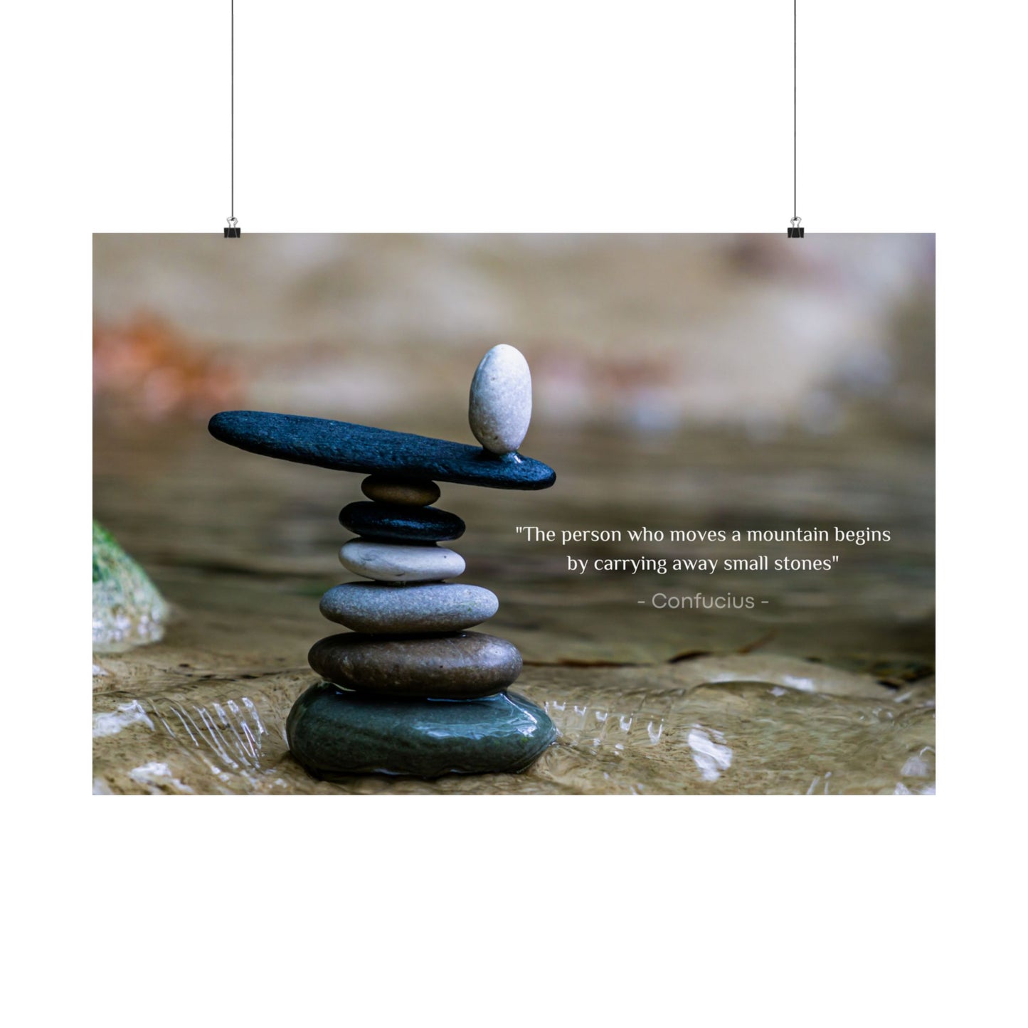 "The Person Who Moves a Mountain Begins by Carrying Away Small Stones" Confucius Wall Art - Ancient Chinese Wisdom on Persistent Progress