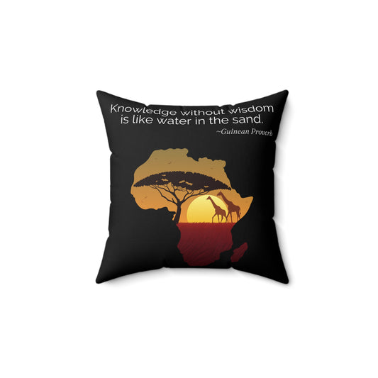 "Knowledge Without Wisdom Is Like Water in the Sand" Guinean Proverb Throw Pillow - West African Philosophy for Contemplative Spaces