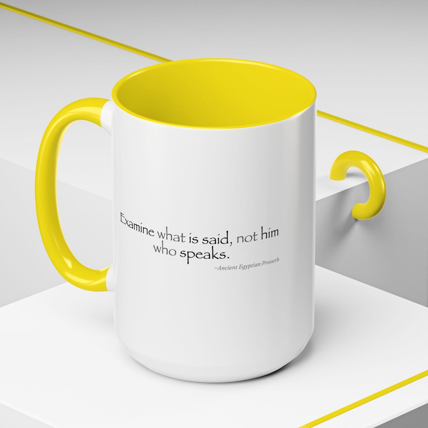 "Examine What Is Said, Not Him Who Speaks" Ancient Egyptian Proverb Mug - Ma'at Wisdom for Critical Thinking
